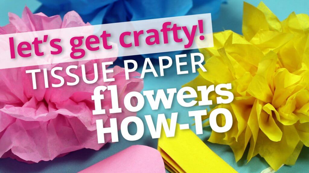 Tissue paper flowers how to