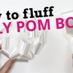 How to fluff pom bows